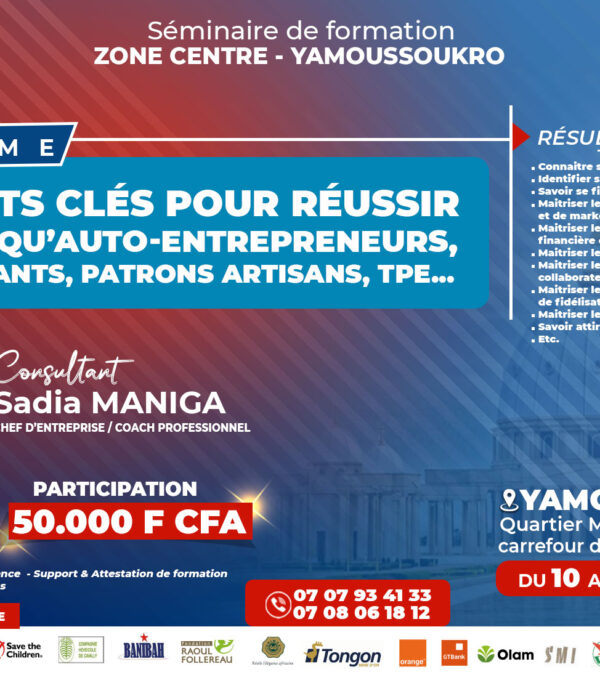 Yamoussoukro – 10 Points clés pour réussir en tant que auto-entrepreneur