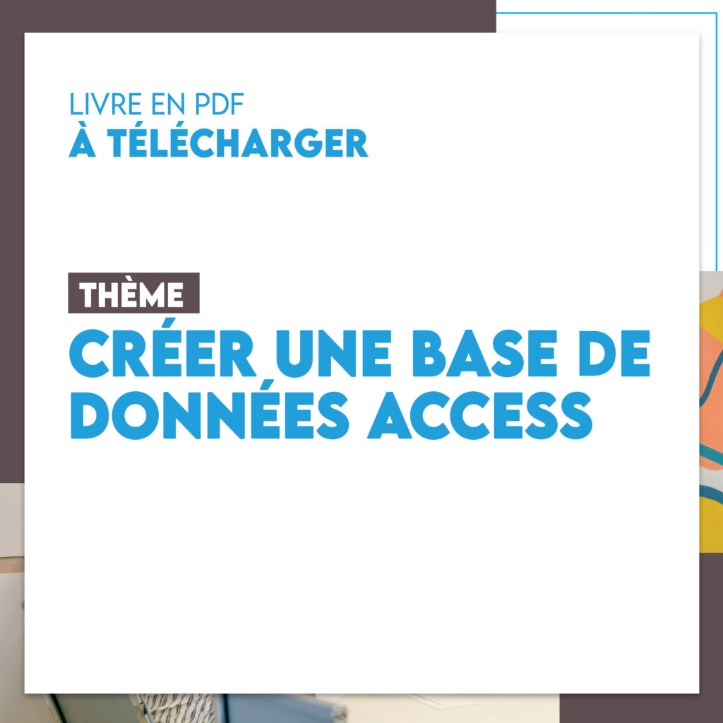 Créer une base de données ACCESS – Emergences Groupe